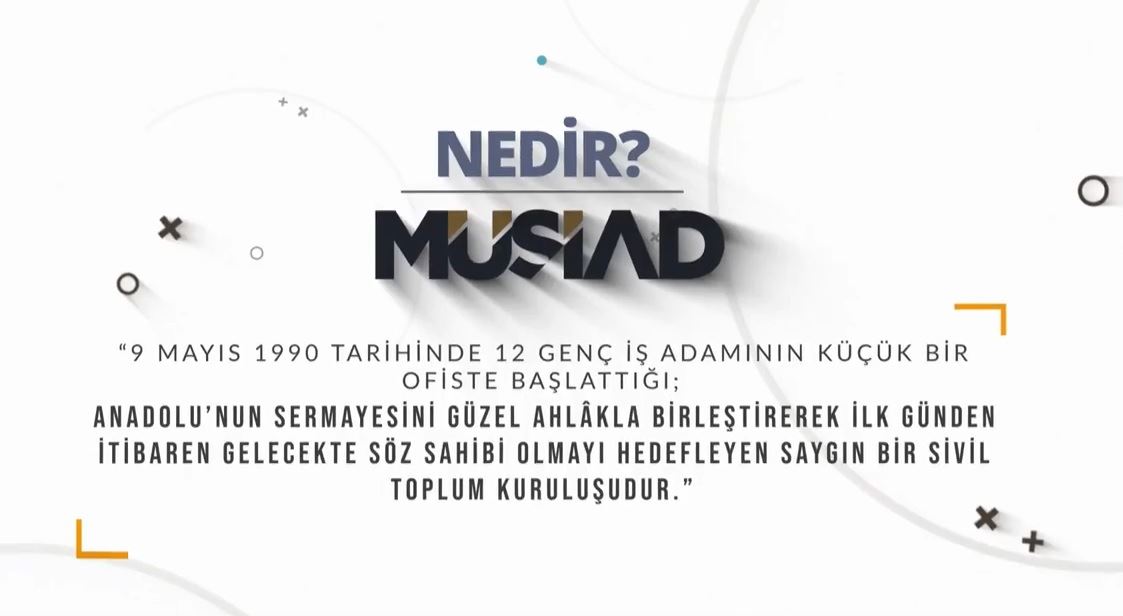 MÜSİAD nedir?